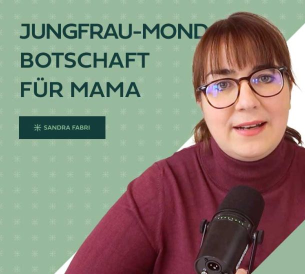 Jungfrau-Mond-im-Kinderhoroskop-Botschaft-Mama-Sandra-Fabri