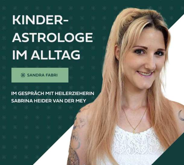 kinderastrologie-im-padagogischen-alltag-nutzen-gespreach-mit-sabrina-heider-van-der-mey-Sandra-Fabri-Blog